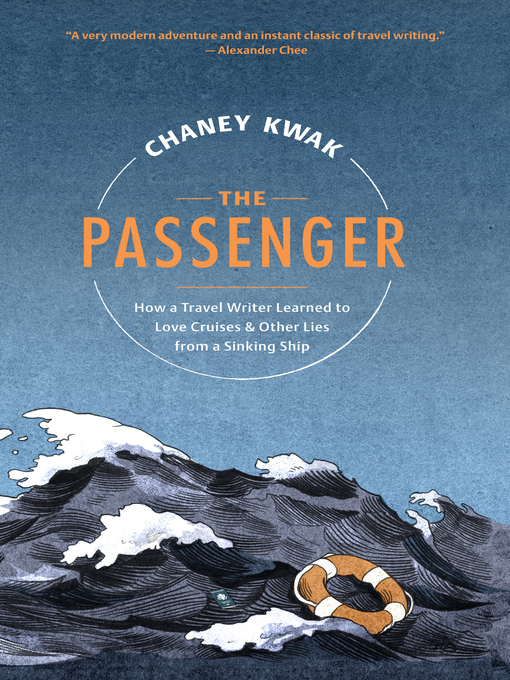 Title details for The Passenger by Chaney Kwak - Available